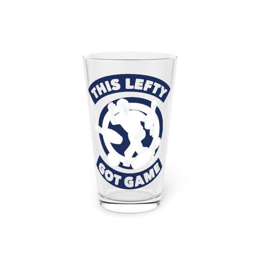 Beer Glass Pint 16oz  Humorous This Lefty Has Game Confident Pun