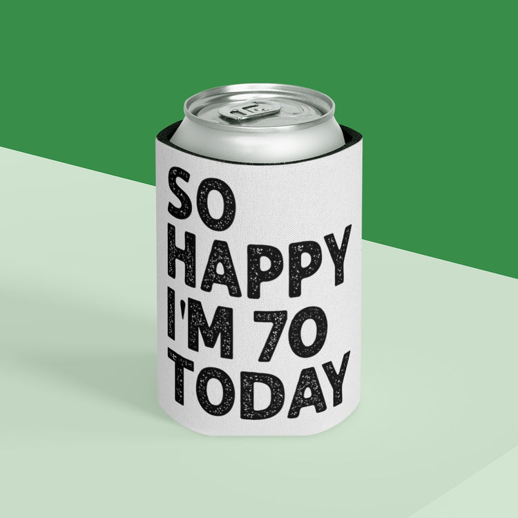 Beer Can Cooler Sleeve  Humorous Seventieth Celebrations Sarcastic Birthday 70th Humorous Seventieth