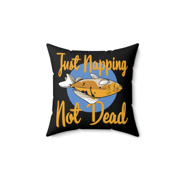 Novelty Just Napping Not Dead Fishes Graphic Hilarious Benthic Beings Graphic Men Women T Shirt Spun Polyester Square Pillow