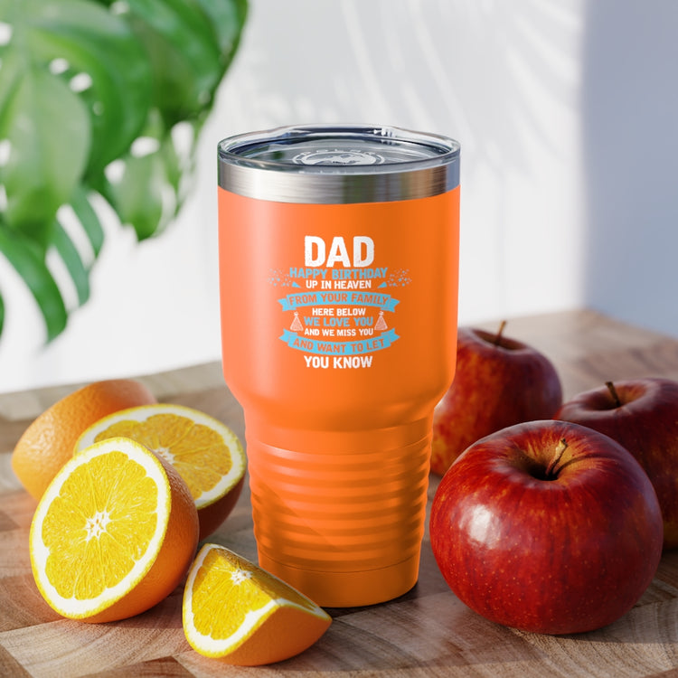 30oz Tumbler Stainless Steel Colors Inspirational Dad Heaven's Celebrations Memorial Birthday  Motivational Dads