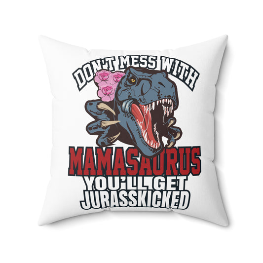 Funny Mamasaurus For Women | Mothers Day Spun Polyester Square Pillow