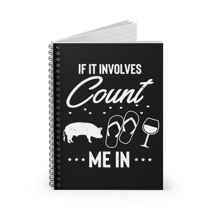 Spiral Notebook Hilarious If It Involves Wine Flops Pigs Leisure Enthusiast Humorous