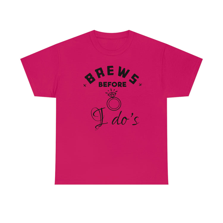 Humorous Breweries Drinking Bachelorettes Statements Bridal Hilarious Beer Enthusiast Saying Brewer Engagement