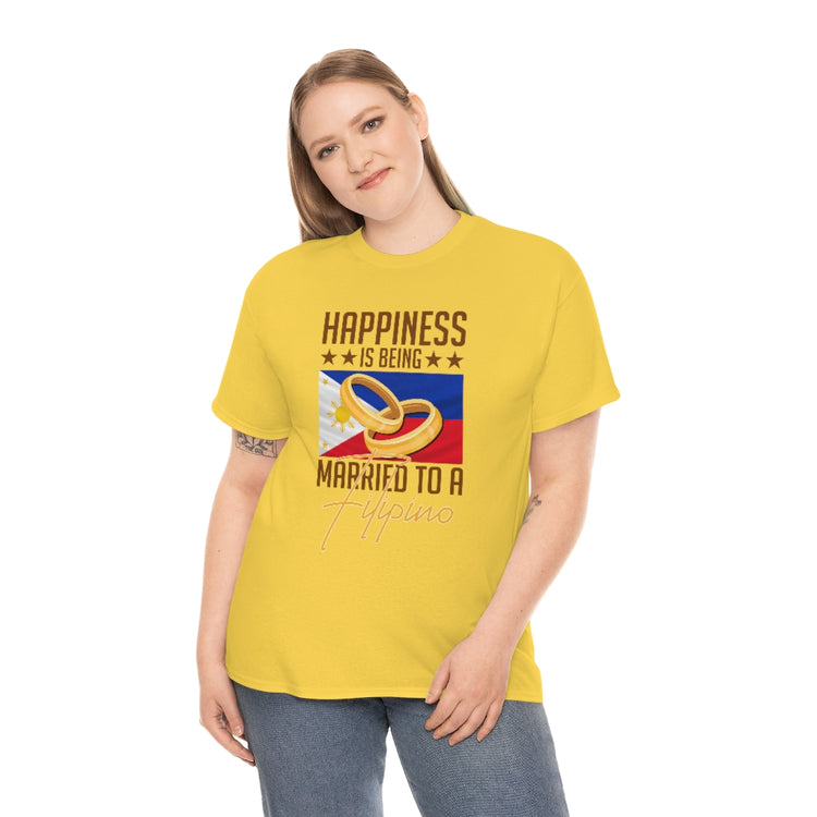 Humorous Happiness Is Married To Filipino Asian Wife Husband Novelty Marriage