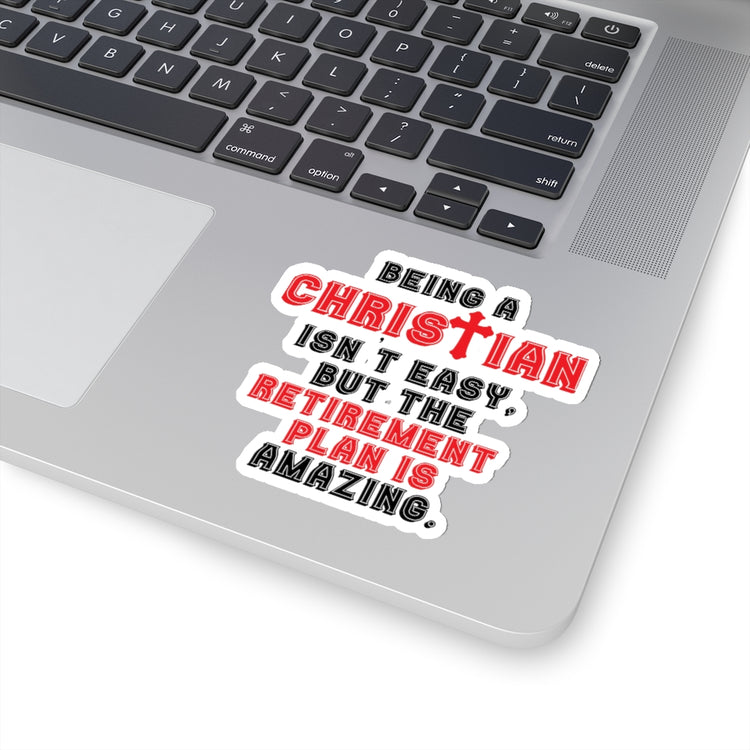 Sticker Decal Novelty Christianity Isn't Easy But Retirement Plan Amazing Hilarious Religious Stickers For Laptop Car