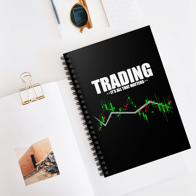 Spiral Notebook Hilarious Traders Appreciation Investors Graphic Mockeries Humorous Trading Stocks Importance Illustration