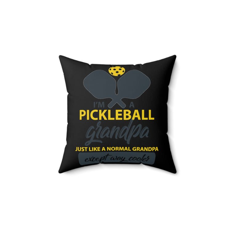 Novelty Athletic and Cool Grandpop Tee Shirt Gift | Humorous Sporty Grandpa Graphic Pickleball  Men Women T Shirt Spun Polyester Square Pillow