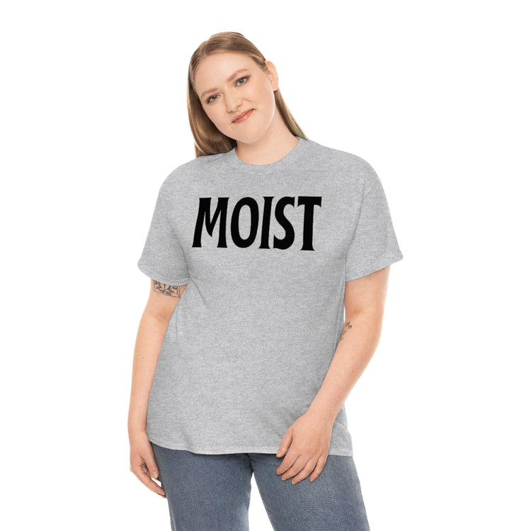 Funny Moist Sarcastic Saying Men Women Pun Sarcasm Statement Hilarious Hubbies Ironic Sayings Marriage Sarcasm