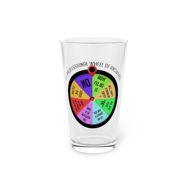 Beer Glass Pint 16oz Novelty IT Professional Wheel Of Answers Tech Information Hilarious Humorous