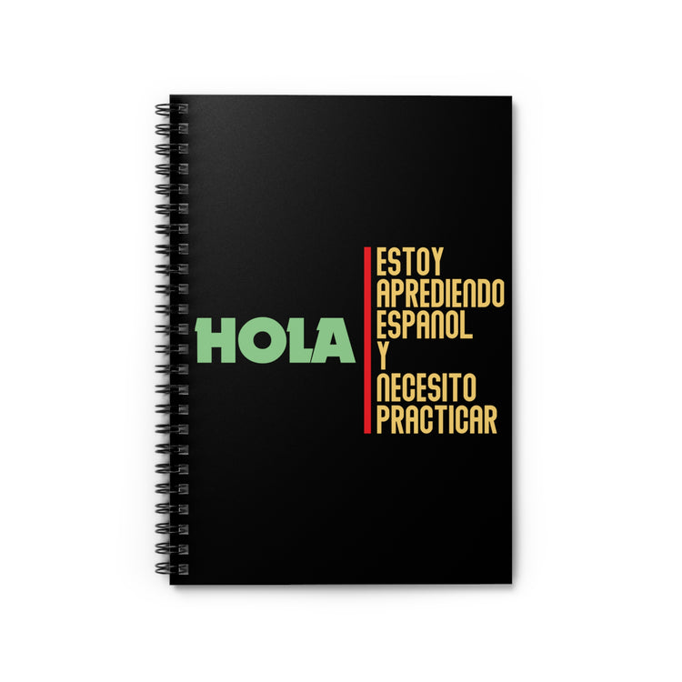 Novelty Scholars Learning Spanish Gag Cute Studying Vocabulary Saying Men Women T Shirt Spiral Notebook - Ruled Line