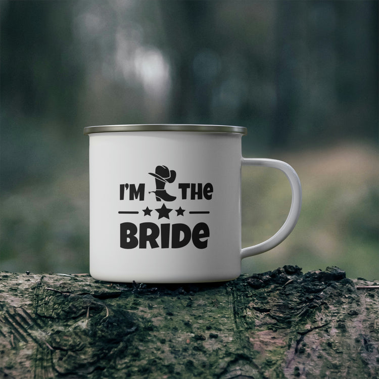 Humorous Countryside Weddings Bachelorettes Bride Engagement Hilarious Bridal Sarcastic Graphic Sayings Funny Enamel Camping Mug