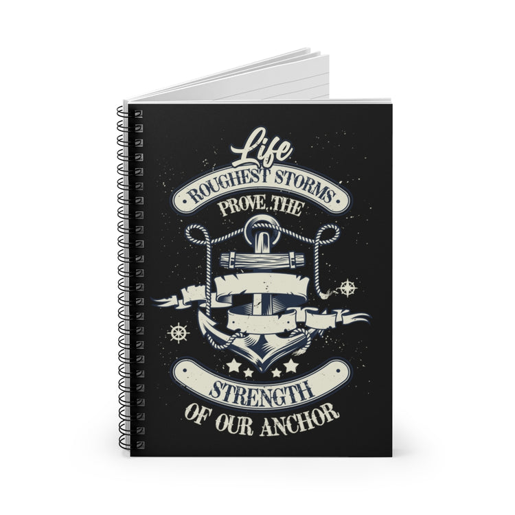 Spiral Notebook Hilarious Roughest Storms Prove Strengths Of Our Anchor Inducing Novelty Inspirational Motivational  Inducing