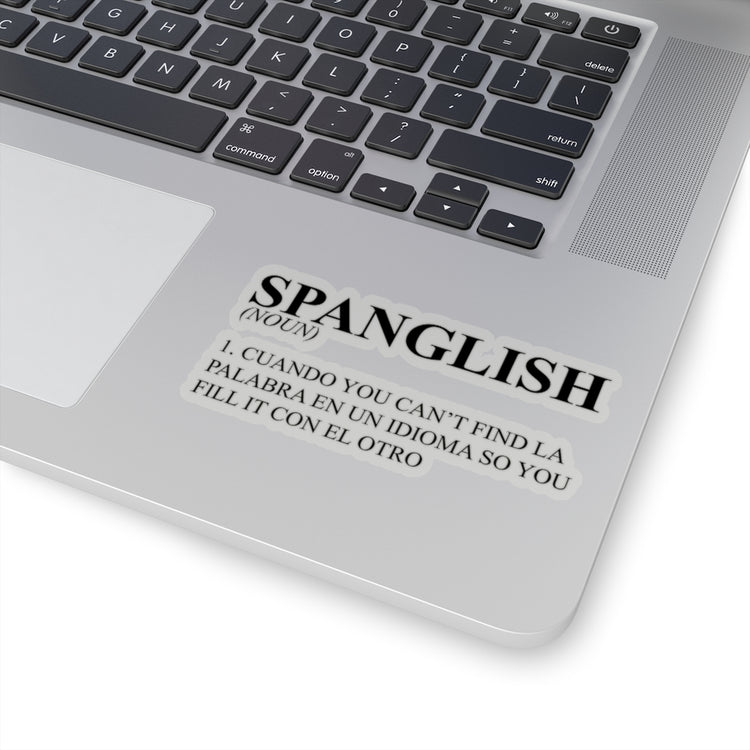 Sticker Decal Novelty Spanglish Words Substitution Puns Humorous Spanish Educators Gag Men Stickers For Laptop Car