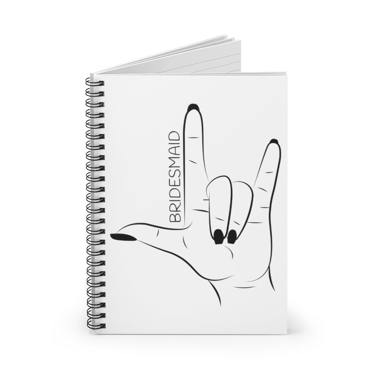 Spiral Notebook  Hilarious Wedding Bridesmaid Sarcastic Illustration Saying Funny Engagement