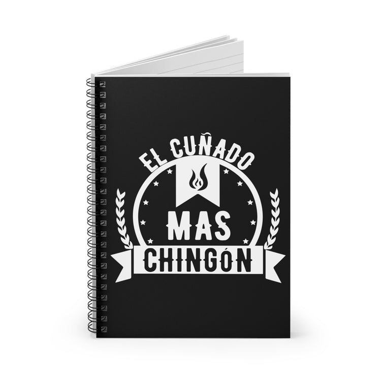 Humorous Mexican Kinship Wedding Funny Spanish Bachelors Quote Men Women T Shirt Spiral Notebook - Ruled Line