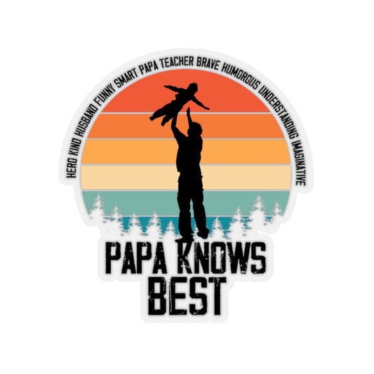 Sticker Decal Hilarious Papa Knows Good Dad Qualities Outfit Enthusiast Humorous Responsible Stickers For Laptop Car