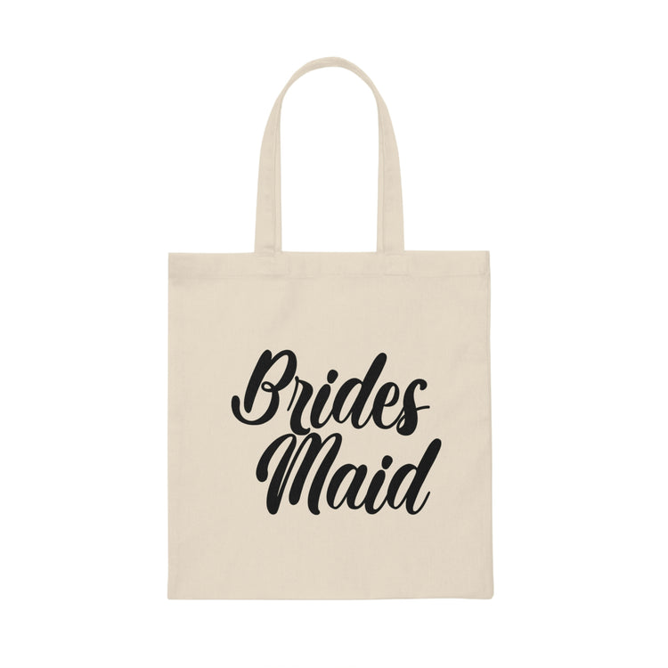 Hilarious Wedding Bridesmaid Sarcastic Illustration Saying Funny Engagement Entourages Bridesmaids Statements Canvas Tote Bag