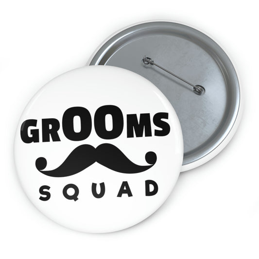 Hilarious Pinback Button Pin Badge Groom Squad Wedding Bachelors Mustache Wedding Fun Grooms Bridal Engagement Fiance