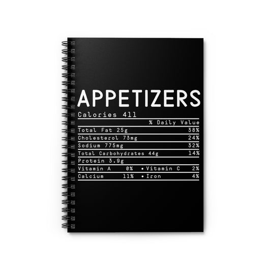 Novelty Appetizers Nutritional Value Holidays Tee Shirt Gift | Funny Nutrition Facts Foodie Gag Men Women T Shirt Spiral Notebook - Ruled Line