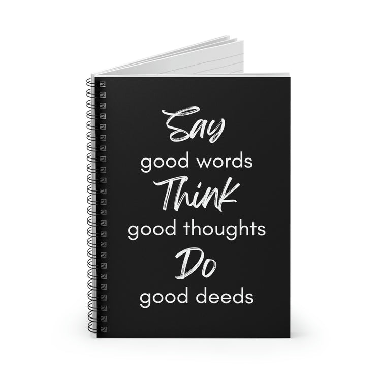 Spiral Notebook Motivational Sayings Inspirational Say Do Think Women Men Novelty Wife Husband Sarcasm Sarcastic