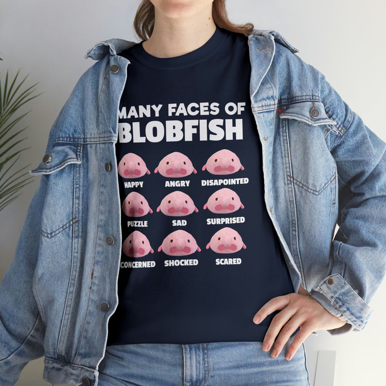 Shirt Funny Many Faces Of Blobfish Ugly Weird creatures viral lovers Humorous Memes T-Shirt Unisex Heavy Cotton Tee