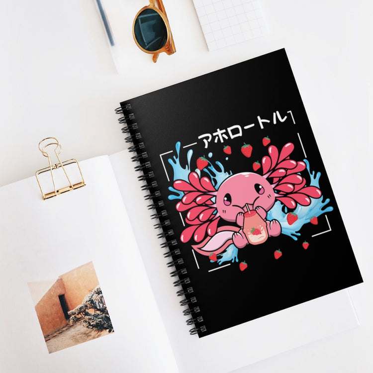 Spiral Notebook  Hilarious Adorable Axolotl Creatures Mud Puppies Enthusiast Humorous Ambystomid Salamanders Exotic Animals Fan