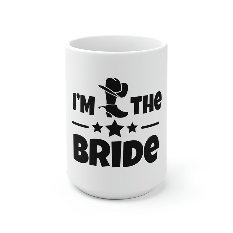 White Ceramic Mug Humorous Countryside Weddings Bachelorettes Bride Engagement  Bridal Sayings Funny