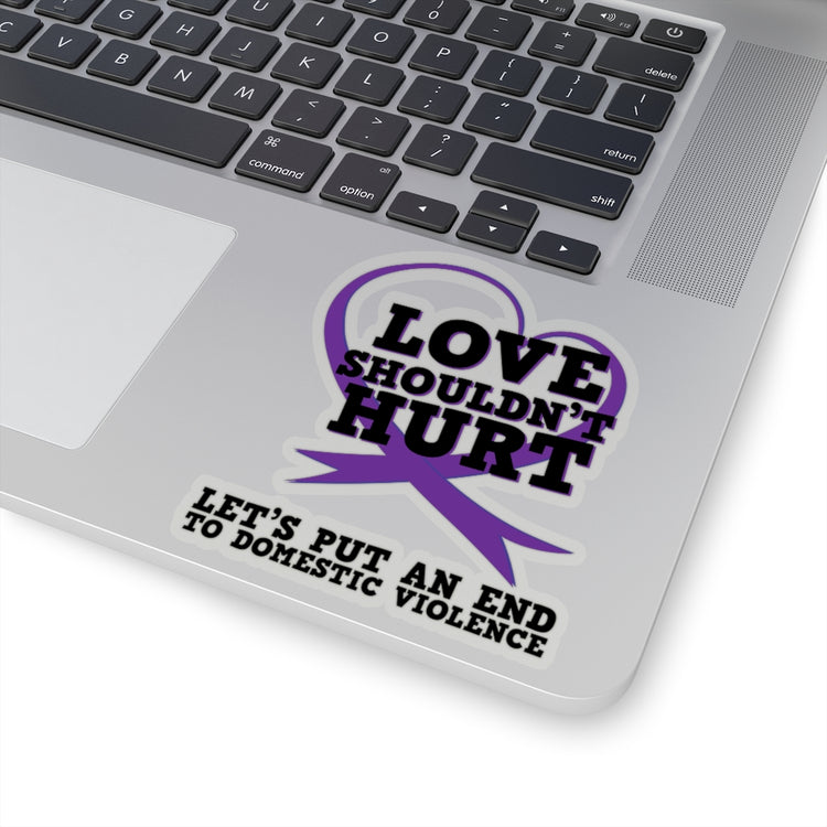 Sticker Decal Ending Domestic Violence Inspirational Quote Tee Shirt Gift | Cute Conflict Stickers For Laptop Car