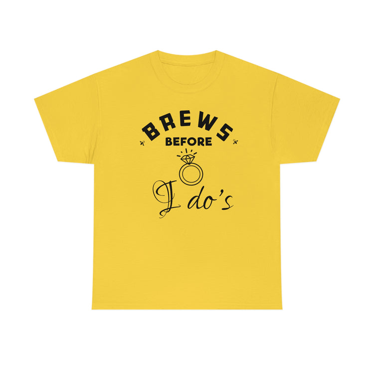 Humorous Breweries Drinking Bachelorettes Statements Bridal Hilarious Beer Enthusiast Saying Brewer Engagement