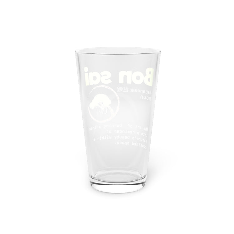 Beer Glass Pint 16oz Hilarious Tree Japanese Definition Meaning Planting Lover Humorous Environment