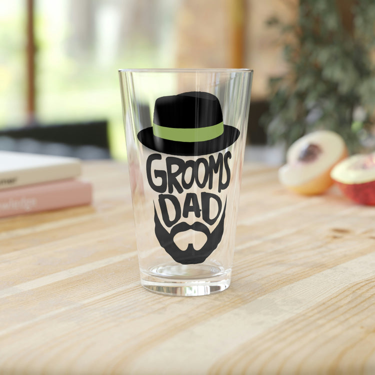 Beer Glass Pint 16oz Humorous Groom Father Weddings Bachelors Dad Dad Humors Grooms Bridal Engagement Fiances