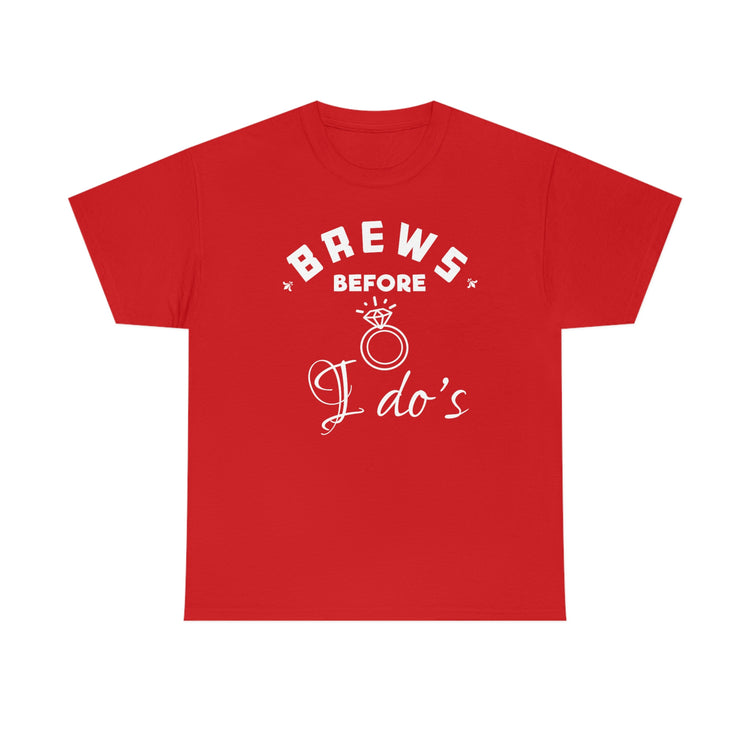 Humorous Breweries Drinking Bachelorettes Statements Bridal Hilarious Beer Enthusiast Saying Brewer Engagement