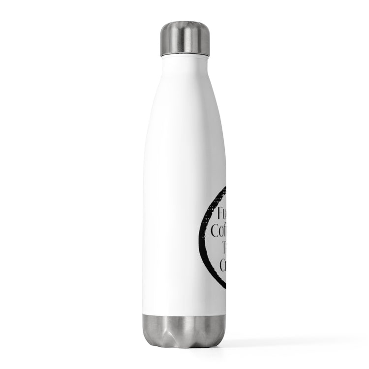 20oz Insulated Bottle  Humorous Trace Evidence Tracing Tracer Worker Enthusiast Novelty Forensic
