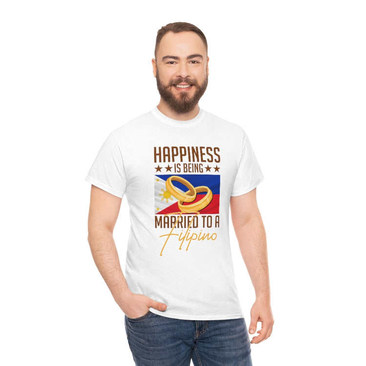 Humorous Happiness Is Married To Filipino Asian Wife Husband Novelty Marriage