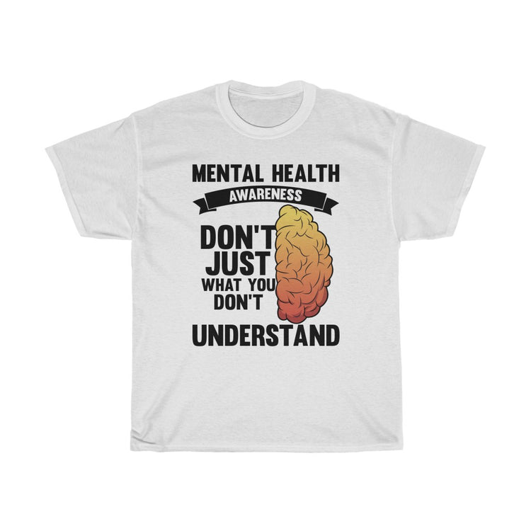 Humorous Don't Judge Don't Understand Psychiatry Sickness Novelty Psychiatrist