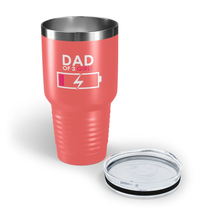 30oz Tumbler Stainless Steel  Colors Humorous Funny Dad Tired Sarcastic Mockery Saying Daughters  Novelty Dad Parent