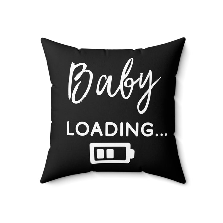 Baby Loading Funny Baby Bump Spun Polyester Square Pillow