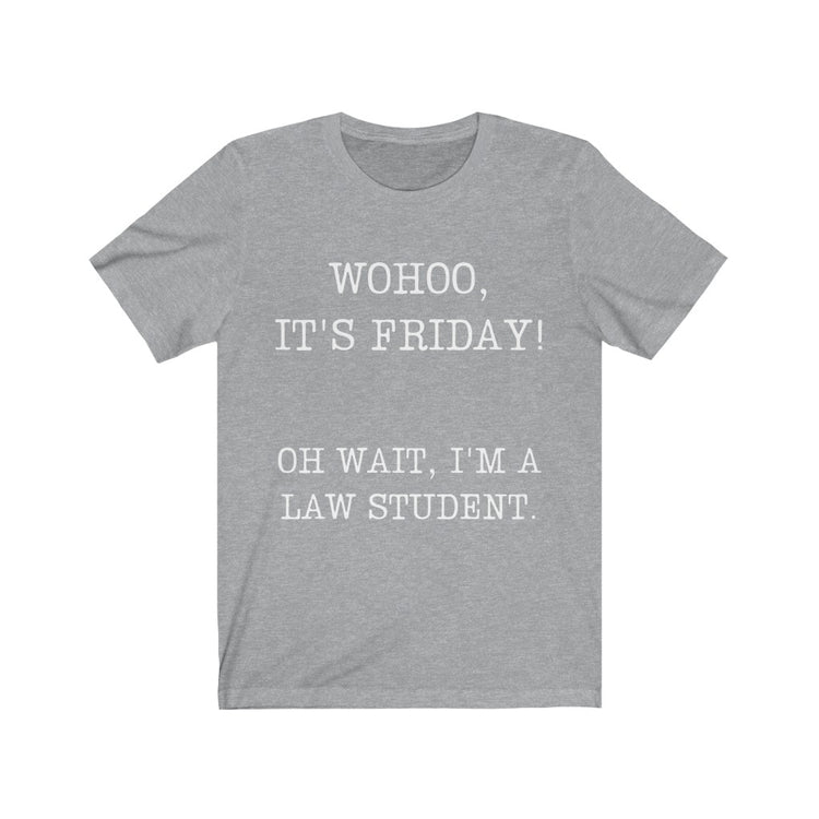 Novelty Undergraduate Upcoming Legal Practitioner Lawyer Humorous Legislation