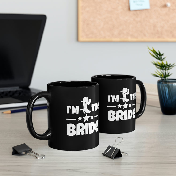 11oz Black Coffee Mug Ceramic Humorous Countryside Weddings Bachelorettes Bride Engagement Funny Bridal Sarcastic