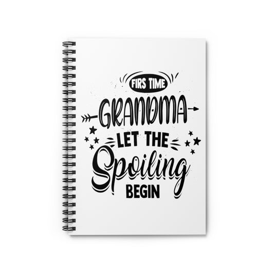 Spiral Notebook   Novelty Grandma Spoiling Nanny Granny idiomatic Expression Hilarious Grannie