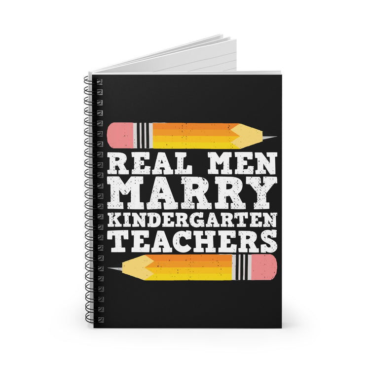 Real Guys Marry Teachers Appreciation Quote Tee Shirt Gift | Vintage Proposal Saying Graphic Men Women T Shirt Spiral Notebook - Ruled Line