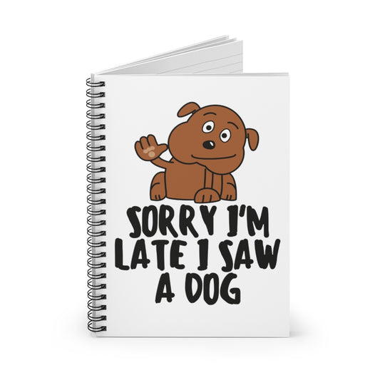 Spiral Notebook  Hilarious Doggie Dog Pooch Pet Lover Puppies Enthusiast Humorous Doggies