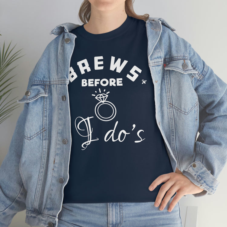 Humorous Breweries Drinking Bachelorettes Statements Bridal Hilarious Beer Enthusiast Saying Brewer Engagement