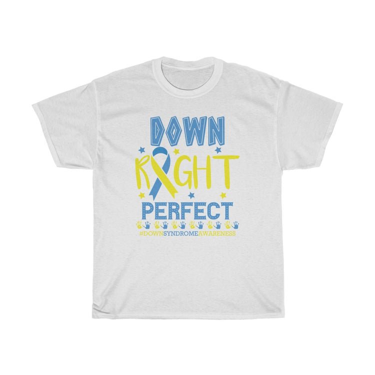 Novelty Down Right  Down Syndrome Brain Mind Illness Battle Humorous