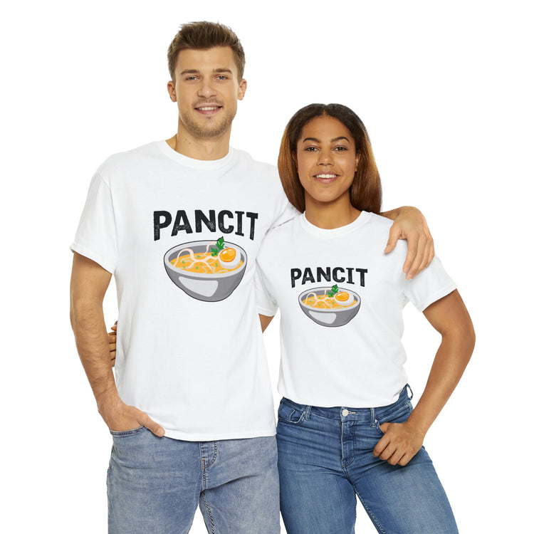 Shirt Funny Pancit Filipinos Dining Cuisine Asian Noodle Pasta Dishes Healthy delicacies T-Shirt Unisex Heavy Cotton Tee