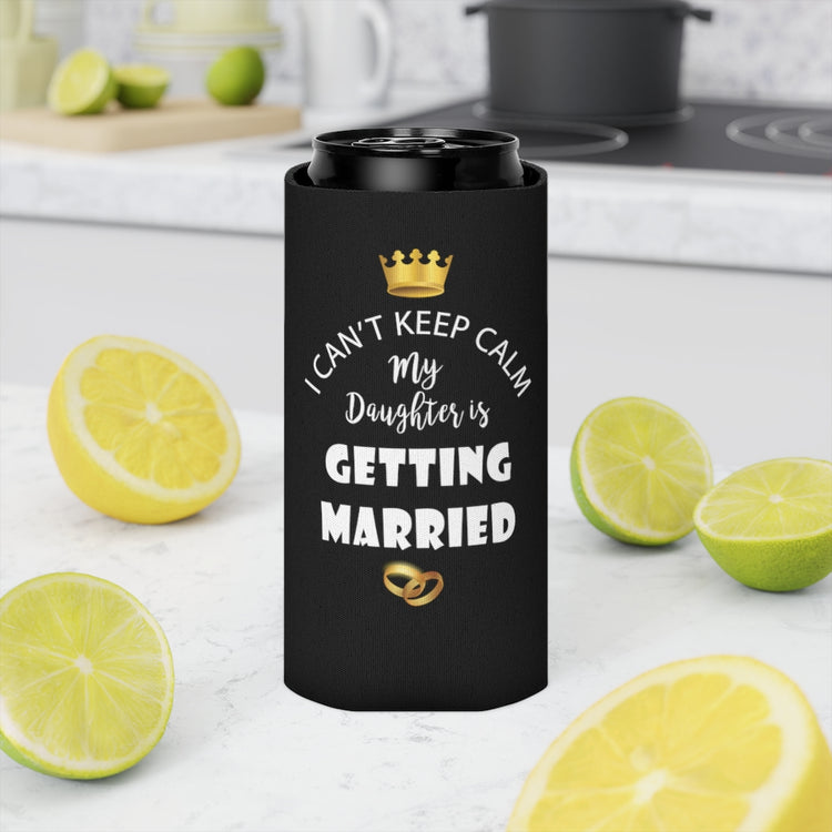 Beer Can Cooler Sleeve  Funny Bride Bridal Daughters Bridal Mom Engagement Saying Hilarious Wedding