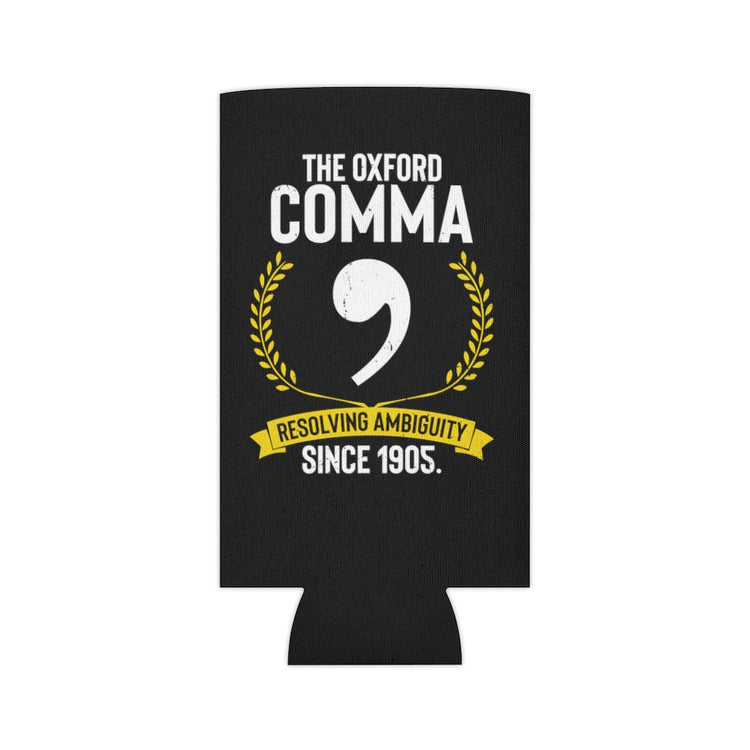 Beer Can Cooler Sleeve  Novelty Oxford Comma Words Geek Linguistics Enthusiast Hilarious Cop Grammars Correction Reading Lover