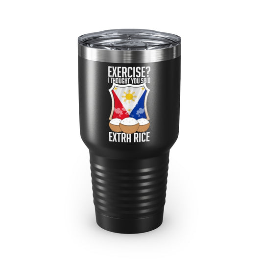 30oz Tumbler Stainless Steel Colors Hilarious Extra Foods Enthusiasts Pinoy Sarcastic Expression Humorous