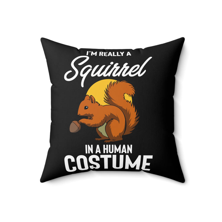 Novelty All Hallows Eve Cute Animals Disguise Enthusiast Hilarious Furry Woodland Mammal Spooky Costume Spun Polyester Square Pillow