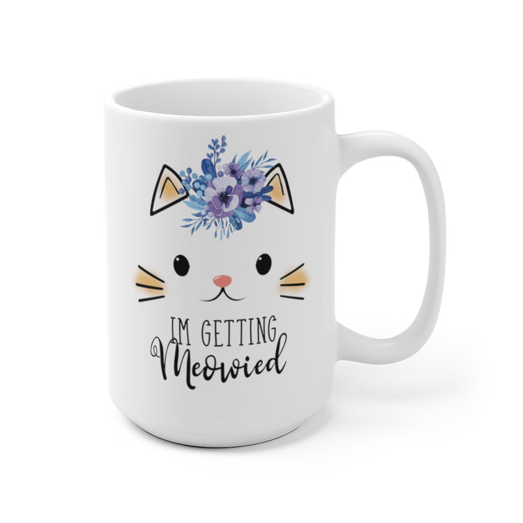White Ceramic Mug Hilarious Fiance Engagement Sarcastic Kitten Statements Humorous Nuptials